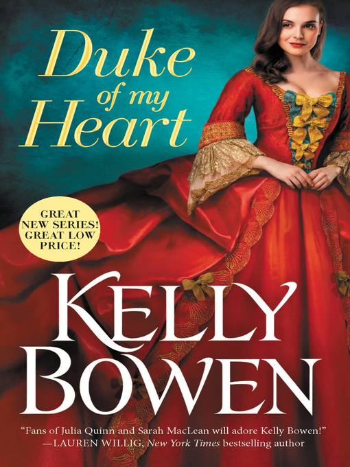Title details for Duke of My Heart by Kelly Bowen - Available